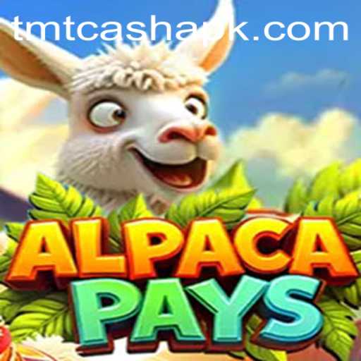 Exploring the Exciting World of AlpacaPays Featuring TMT CASH