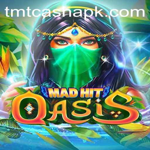 MadHitOasis: A Thrilling New Gaming Adventure Featuring TMT CASH